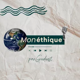 Monéthique Podcast artwork