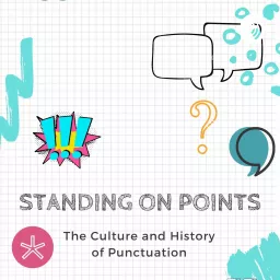 Standing on Points: A Cultural History of Punctuation