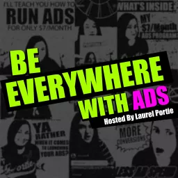 Be Everywhere With Ads Podcast artwork