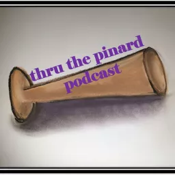 thru the pinard Podcast artwork