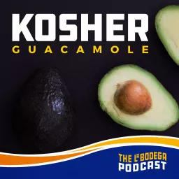 Kosher Guacamole Podcast artwork