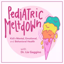 Pediatric Meltdown Podcast artwork