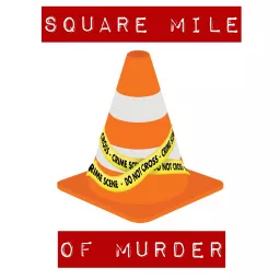 Square Mile of Murder Podcast artwork