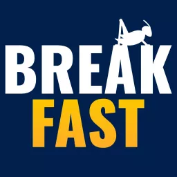 Break Fast Podcast artwork