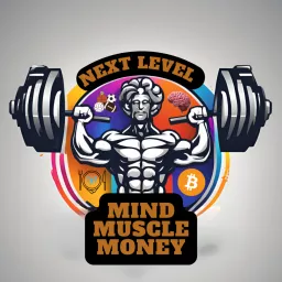 Next Level: Mind. Muscle. Money.