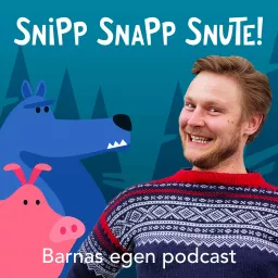 Snipp Snapp Snute Podcast artwork