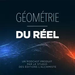 Géométrie du réel Podcast artwork