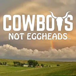 Cowboys not Eggheads Podcast artwork