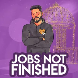 Jobs Not Finished Podcast artwork