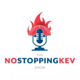 The NoStoppingKev Show Podcast artwork
