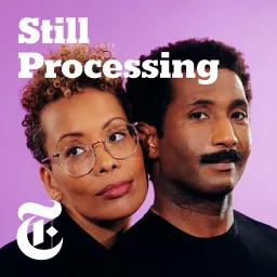 Still Processing Podcast artwork