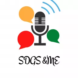 SDGs & Me Podcast artwork