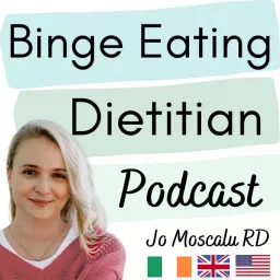 Binge Eating Dietitian Podcast artwork