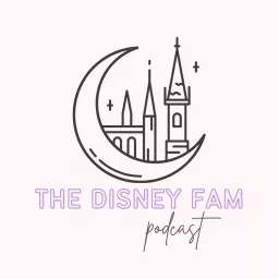 The Disney Fam Podcast artwork