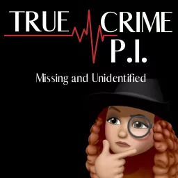 True Crime P.I. Podcast artwork