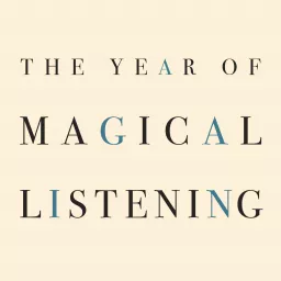 The Year of Magical Listening Podcast artwork