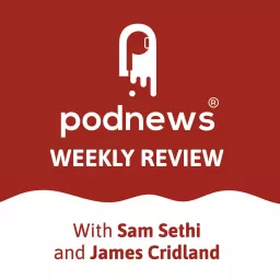 Podnews Weekly Review Podcast artwork