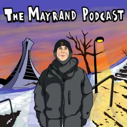 The Mayrand podcast