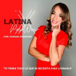 Latina Pow Wow Podcast artwork