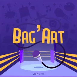 Bag'Art Podcast artwork