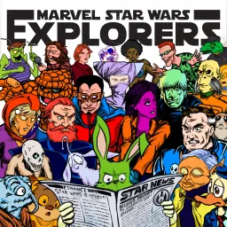 Marvel Star Wars Explorers Podcast artwork