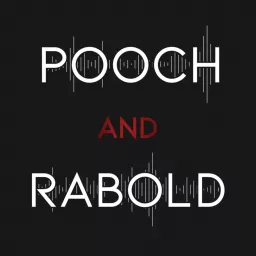 Pooch & Rabold Podcast artwork