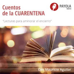 Cuentos de la Cuarentena Podcast artwork
