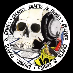 Culprits, Crafts & Crimes Podcast artwork