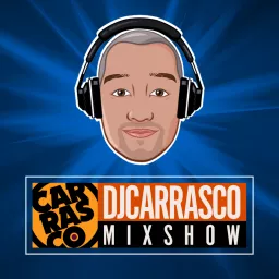 The DJ Carrasco Mixshow Podcast artwork