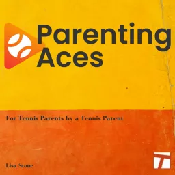 ParentingAces - The Junior Tennis and College Tennis Podcast artwork