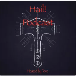 Hail! Podcast