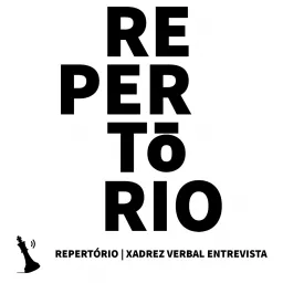 Repertório | Xadrez Verbal Entrevista