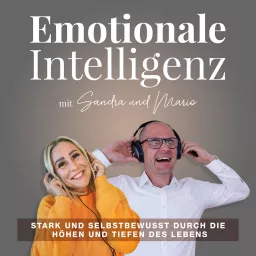 Emotionale Intelligenz - stark und selbstbewusst durch die Höhen und Tiefen des Lebens Podcast artwork