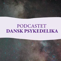Dansk Psykedelika Podcast artwork
