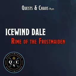 Icewind Dale: Rime of the Frostmaiden DND Podcast artwork