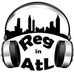 Reg in AtL Podcast artwork