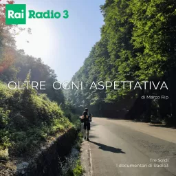Oltre ogni aspettativa // Rai Radio 3 (Tre Soldi) Podcast artwork