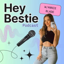 Hey Bestie Podcast artwork