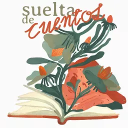 Suelta de cuentos, con Loreto Socorro y Daniel Martín Podcast artwork