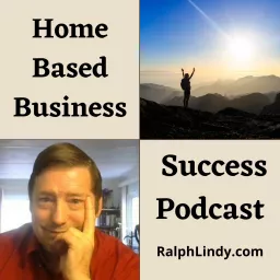 Home Based Business Success Podcast artwork