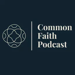 Common Faith Podcast artwork