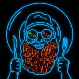 Fat Guy Eats Podcast artwork
