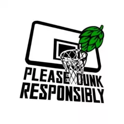 Please Dunk Responsibly Podcast artwork