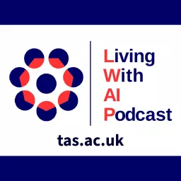 Living With AI Podcast: Challenges of Living with Artificial Intelligence artwork