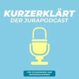 Kurzerklärt - Der Jurapodcast artwork