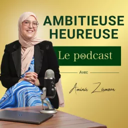 Ambitieuse Heureuse Podcast artwork