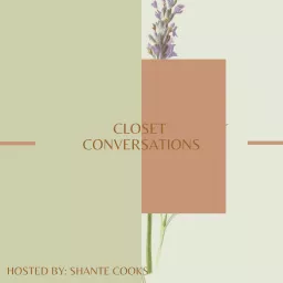 Closet Conversations Podcast artwork