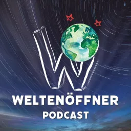 Weltenöffner Podcast artwork