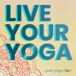 Live Your Yoga Podcast artwork