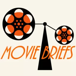 Movie Briefs Podcast artwork